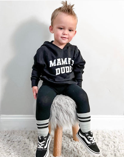 Mama's Dude Hoodie