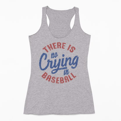 There Is No Crying in Baseball Graphic Tank