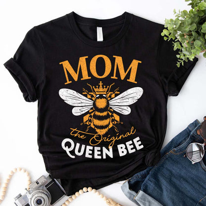 Mom, The Original Queen Bee Shirt – Stylish & Fun Mother's Day Tee