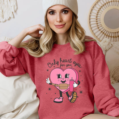 Only Heart Eyes For You, Pink Heart, Bougie, Boojee, Sweatshirt, Valentine's Day