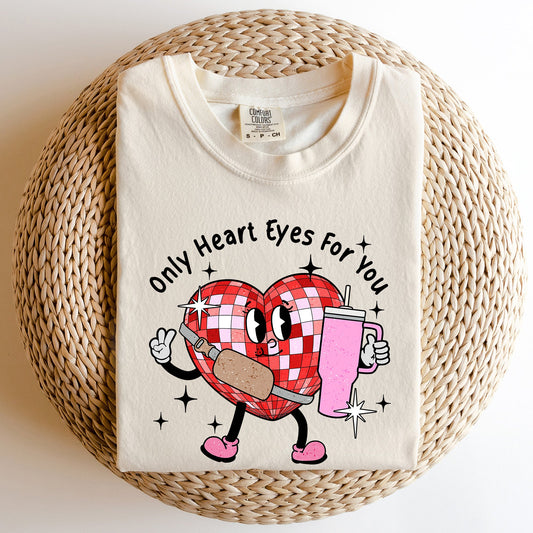 Only Heart Eyes For You, Disco Heart, Bougie, Boojee, Comfort Colors Tshirt, Valentine's Day