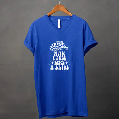 🍾 Man I Feel Like a Bride Bachelorette Party Matching V-Neck T-Shirts 💍