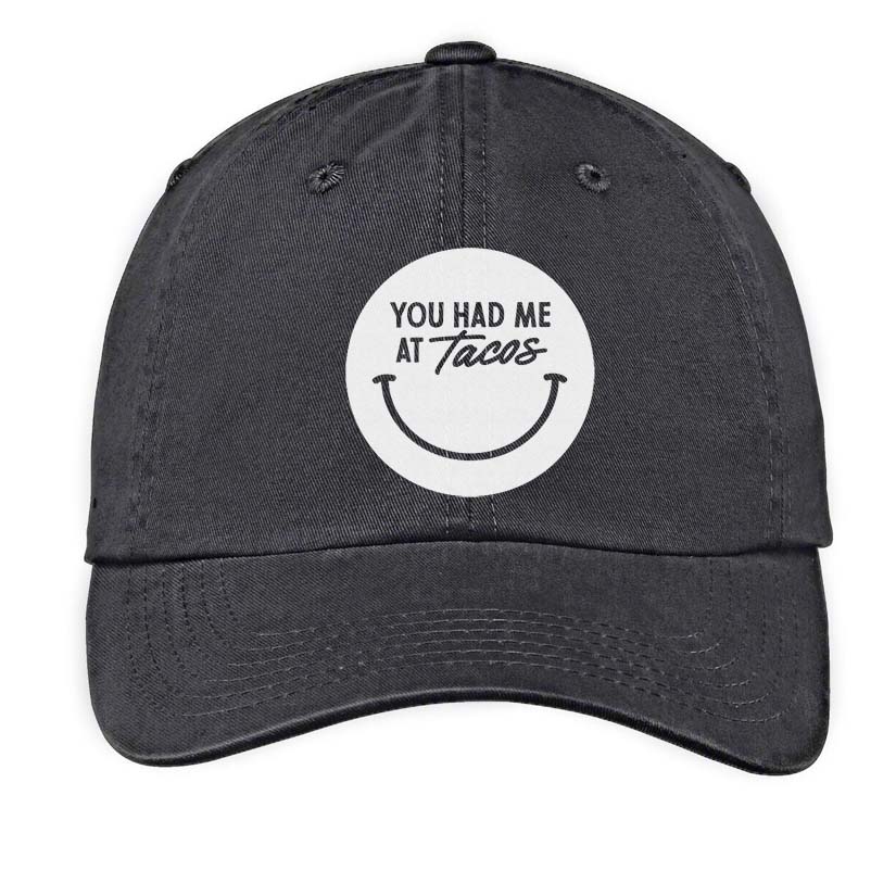You Had Me At Tacos Smile Baseball Cap