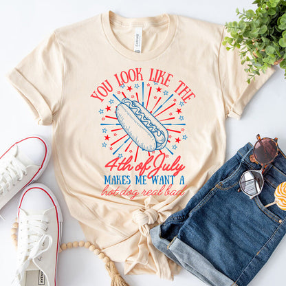 You Look Like the 4th of July Hot Dog Shirt – Funny Independence Day T-Shirt