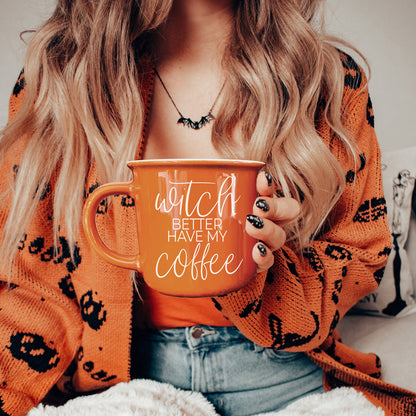 Witch Better Have Mug